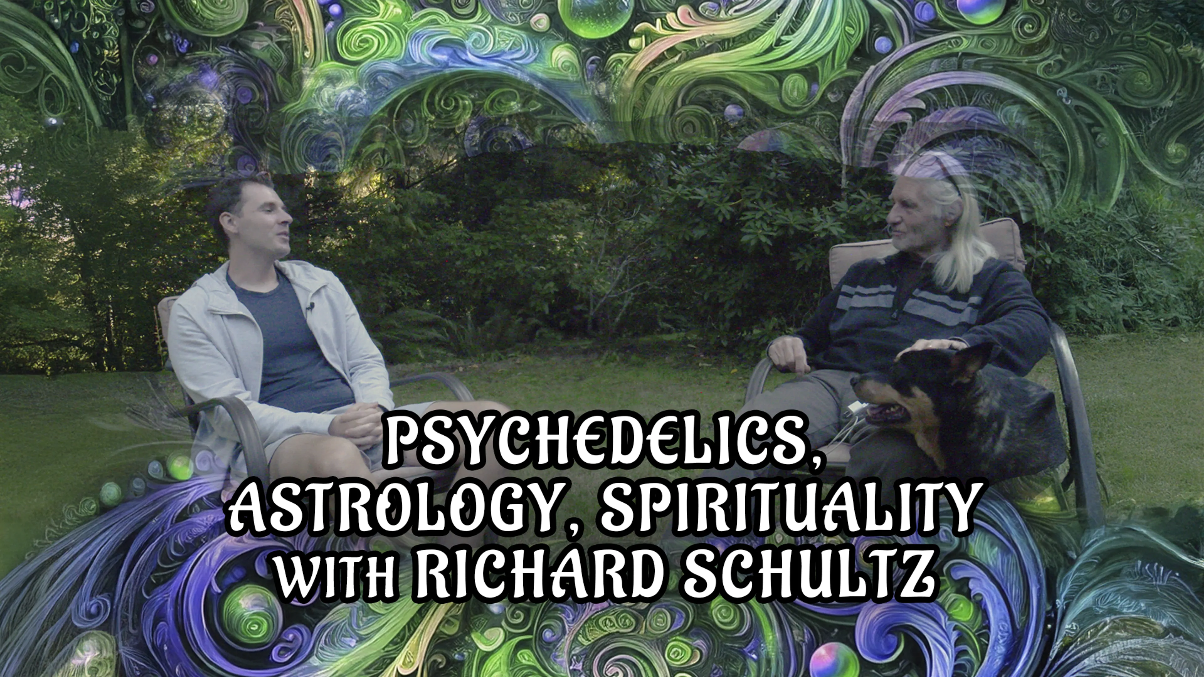 Psychedelics, Astrology, Spirituality with Richard Schultz poster